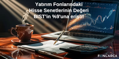 fonlar bistte payını katladı!